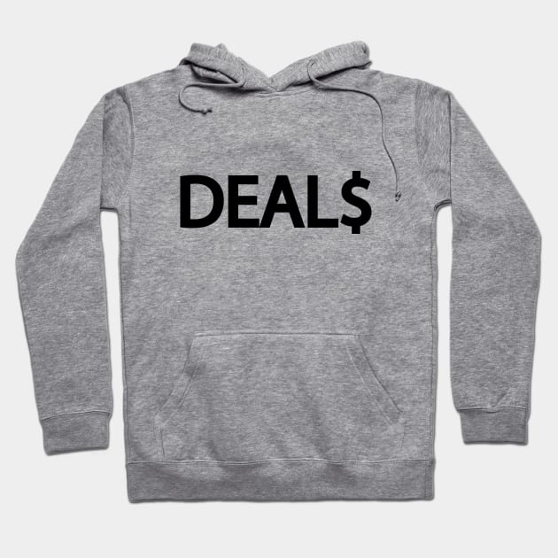 Deals making deals creative design Hoodie by DinaShalash